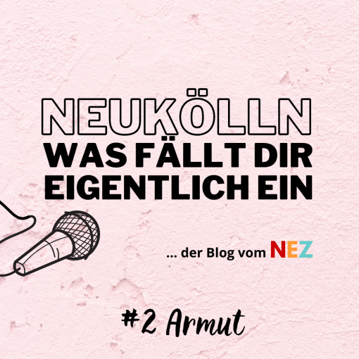 NEZ-Blog-Podcast_Armut_002